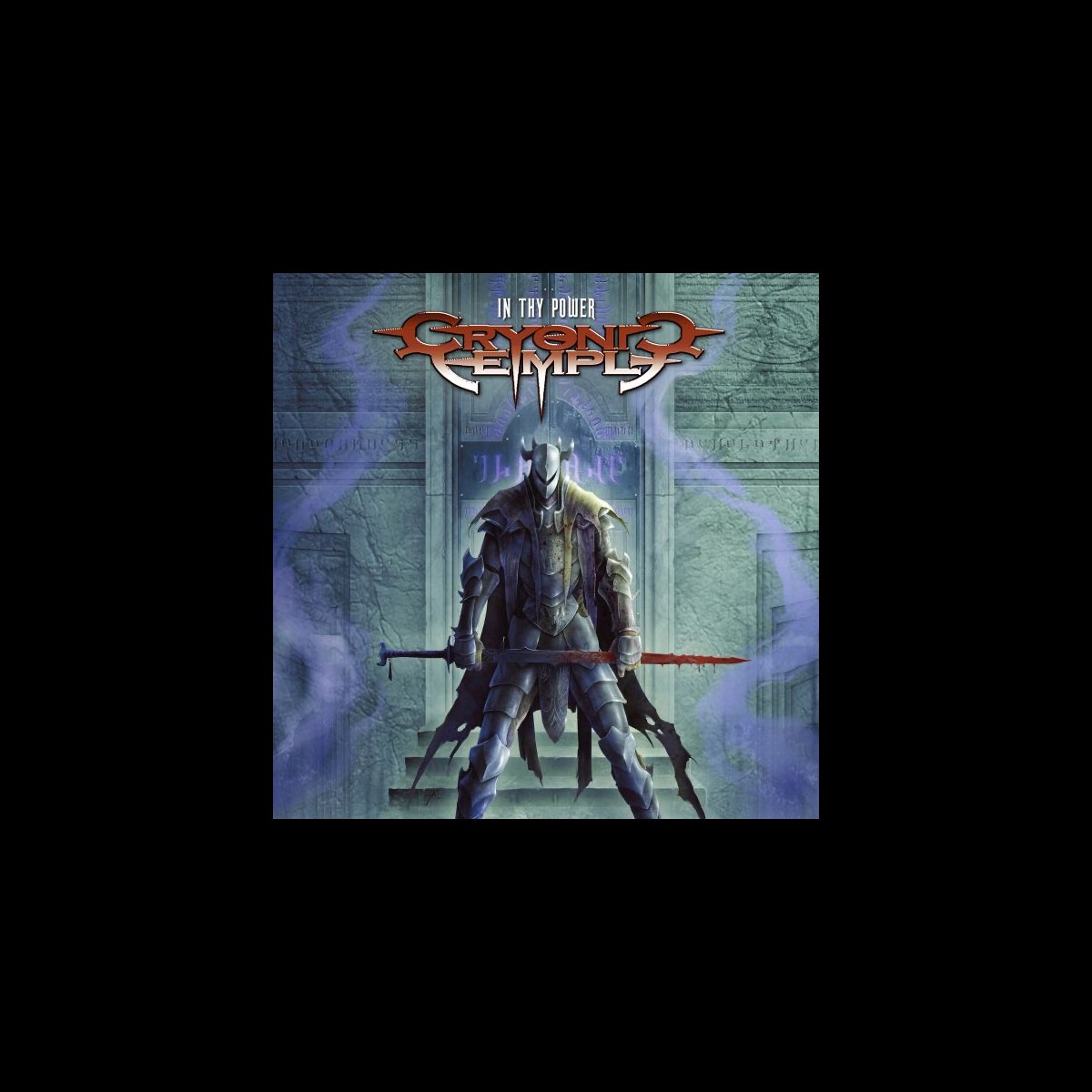 ‎In Thy Power - Album by Cryonic Temple - Apple Music