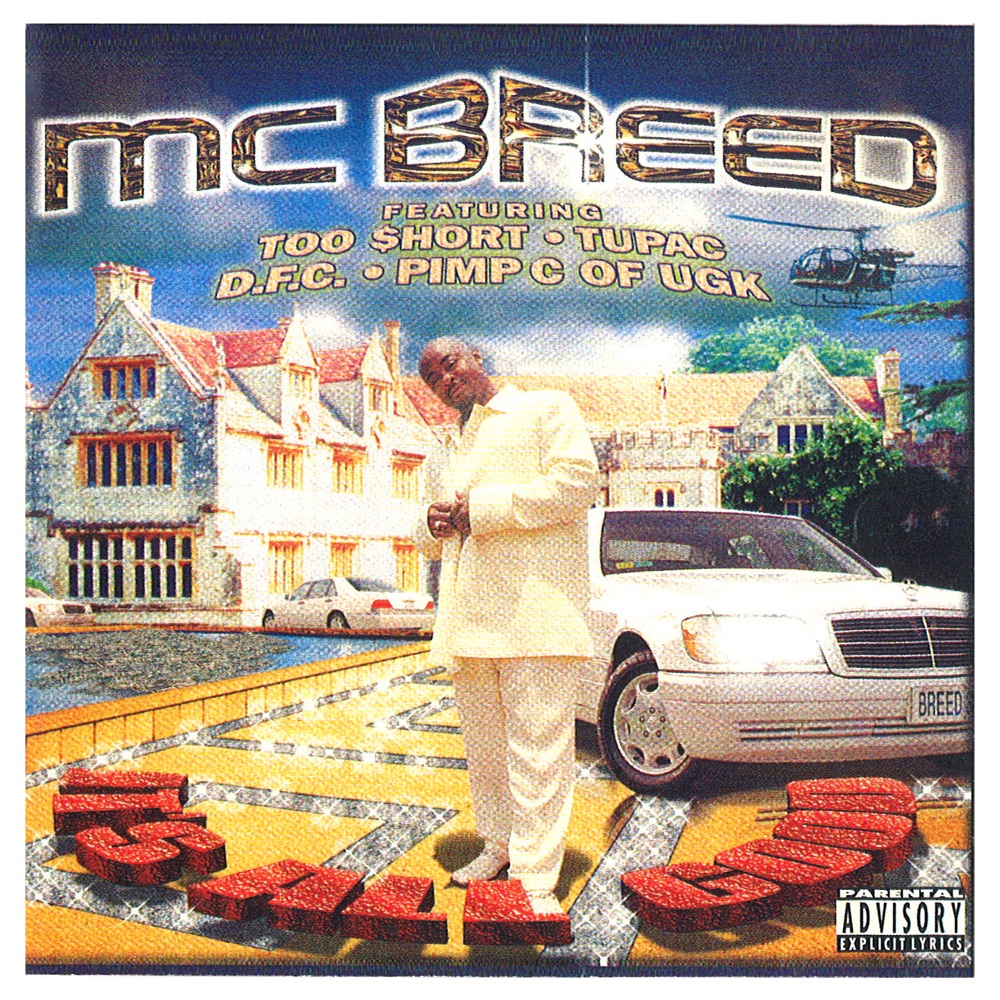 Обложка альбома «It's All Good» — MC Breed