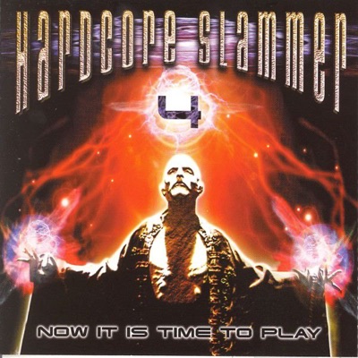 Hardcore Slammer, Vol. 4 (Now It Is Time to Play)