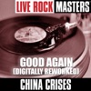 China Crises - Wishful Thinking (Live - Digitally Reworked)