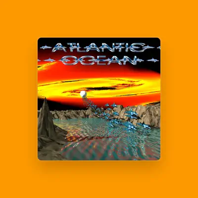 Listen to Atlantic Ocean, watch music videos, read bio, see tour dates & more!