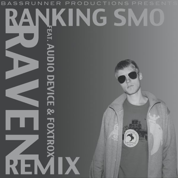 Raven Remix (feat. Audio Device & Foxtrox)