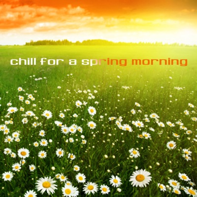 Chill for a Spring Morning