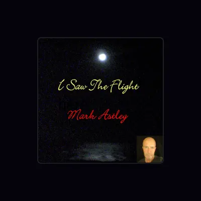 Listen to Mark Astley, watch music videos, read bio, see tour dates & more!