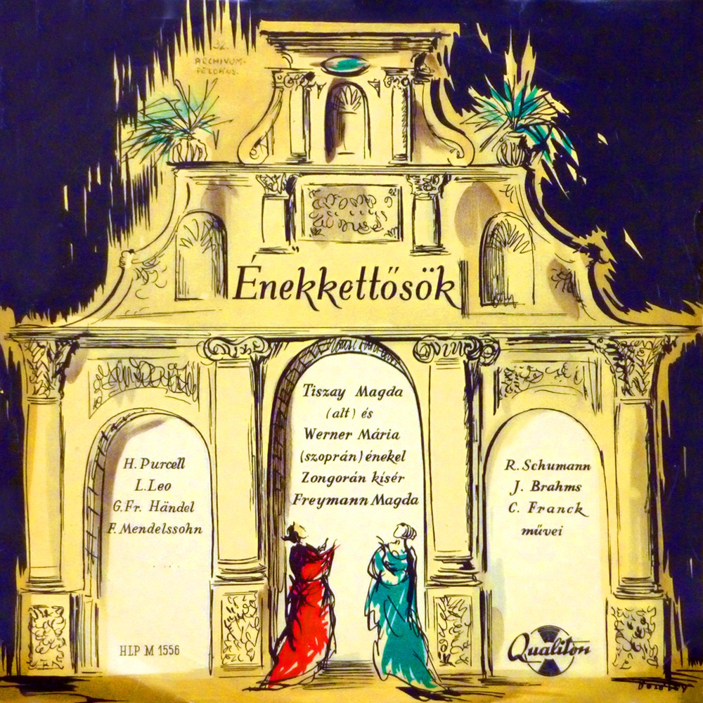 Обложка альбома «Énekkettősök (Hungaroton Classics)» — Tiszay Magda, Werner Mária & Freymann Magda