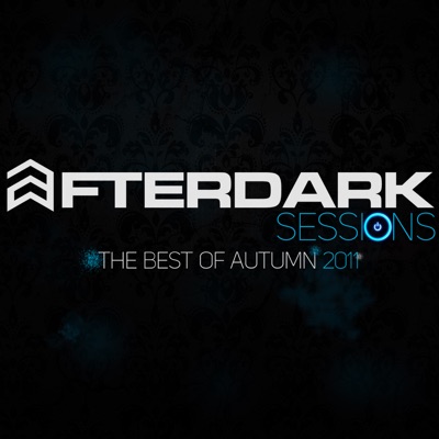 After Dark Sessions (The Best of Autumn 2011)
