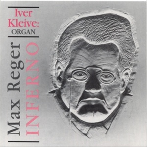 Max Reger: Inferno