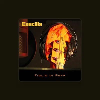 Listen to Cancilla, watch music videos, read bio, see tour dates & more!