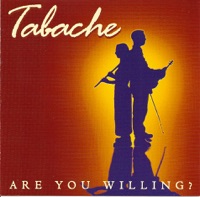Are You Willing? by Tabache on Apple Music