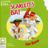 Aussie Bites: Scarlett's Bat (Unabridged) - Ian Bone