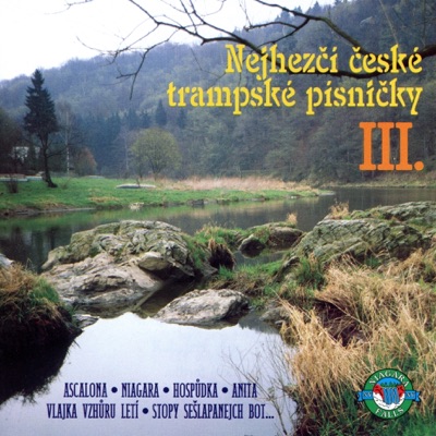 Nejhezčí Trampské Písničky 3.