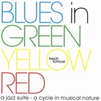 Blues In Green Yellow Red