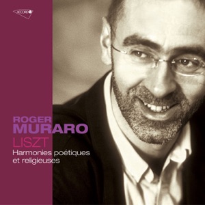 Liszt: Harmonies poétiques et religieuses (Poetic and Religious Harmonies)