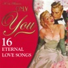 Only You - 16 Eternal Love Songs