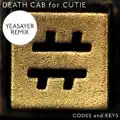 DEATH CAB FOR CUTIE