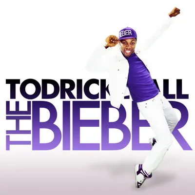 The Bieber - Single - Todrick Hall