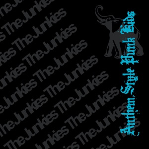 Anthem Style Punk Kids - the Black Album