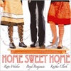 Home Sweet Home, 2011