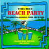 Steel Drum Beach Party - The Island Caribbean Steel Drum Band