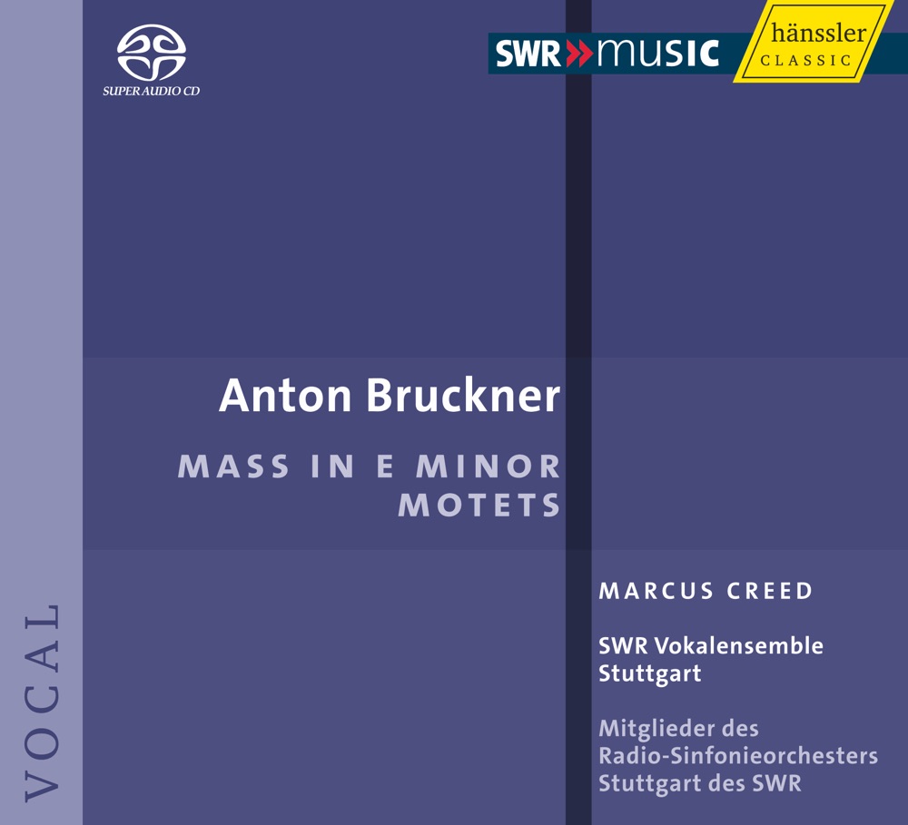 Обложка альбома «Bruckner: Mass In e Minor - Motets» — Stuttgart Vocal Ensemble, Marcus Creed, Tobias Unger, Florian Metzger, Harald Matjacic & South West German Radio Symphony Orchestra
