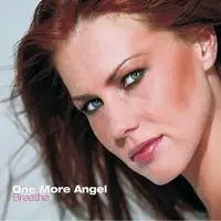 Breathe (Original Radio Edit) — One More Angel