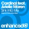 Sink Into Me (feat. Arielle Maren) - Cardinal lyrics