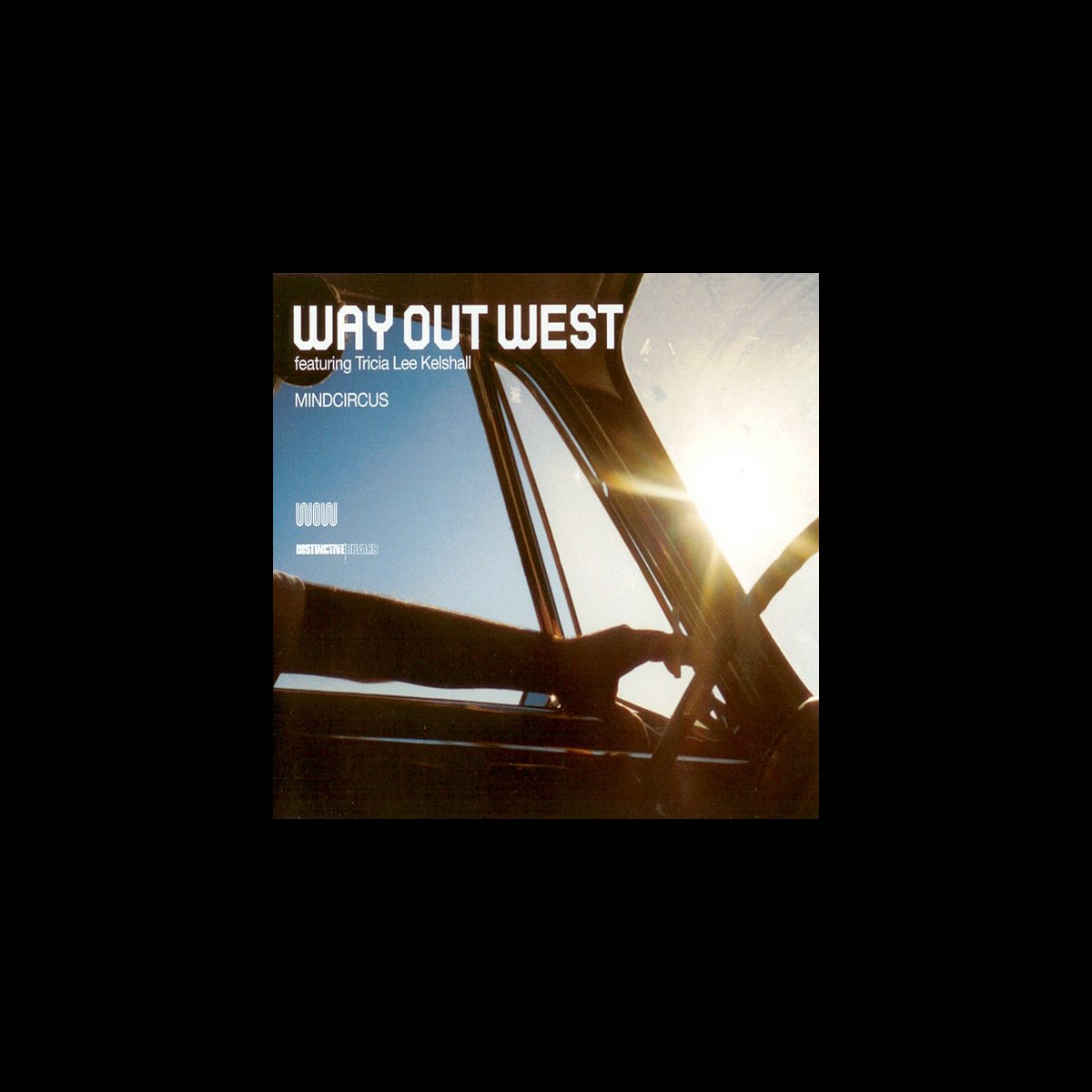 Mindcircus by Way Out West on Apple Music
