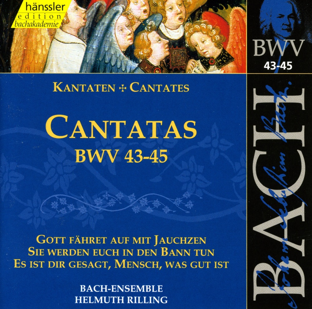 Обложка альбома «Bach, J.S.: Cantatas, Bwv 43-45» — Arleen Auger, Philippe Huttenlocher, Lutz-Michael Harder, Julia Hamari, Gächinger Kantorei Stuttgart, Helmuth Rilling, Stuttgart Bach Collegium, Wolfgang Schone, Helen Watts & Aldo Baldin