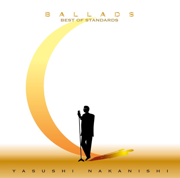 バラッズ~ベスト・オブ・スタンダーズ