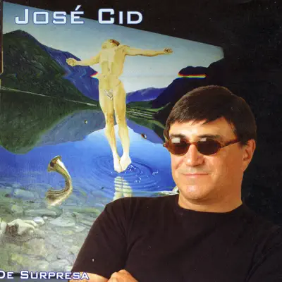 De Surpresa - José Cid De Surpresa - José Cid