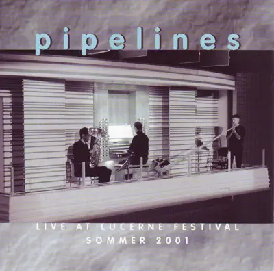 Listen to Pipelines by John Wolf Brennan, Hans Kennel & Marc Unternährer