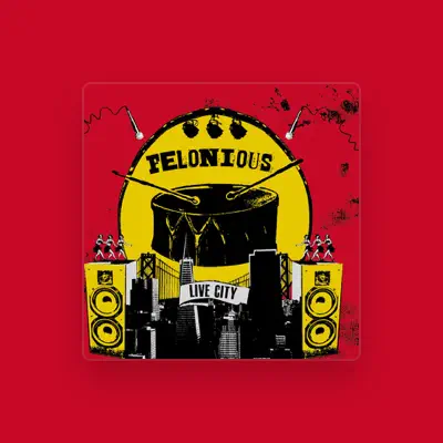 Listen to Felonious, watch music videos, read bio, see tour dates & more!