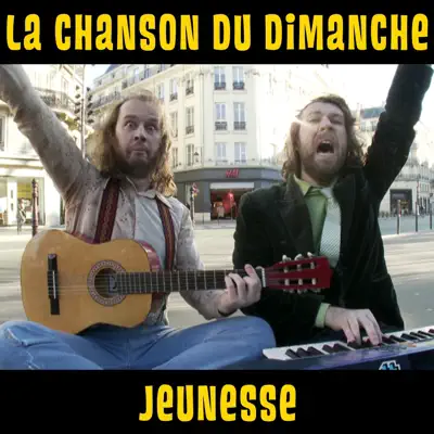 Jeunesse - Single - La Chanson Du Dimanche