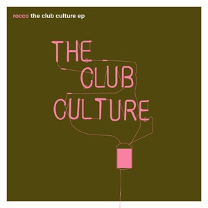 The Club Culture - EP