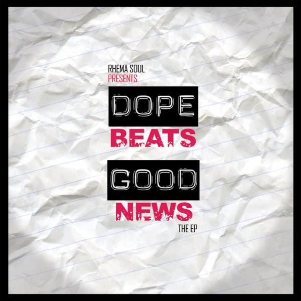 Dope Beats & Good News album cover
