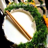 Best of marching brass volume 2 - Die schönsten Märsche der Blasmusik - Teil 2