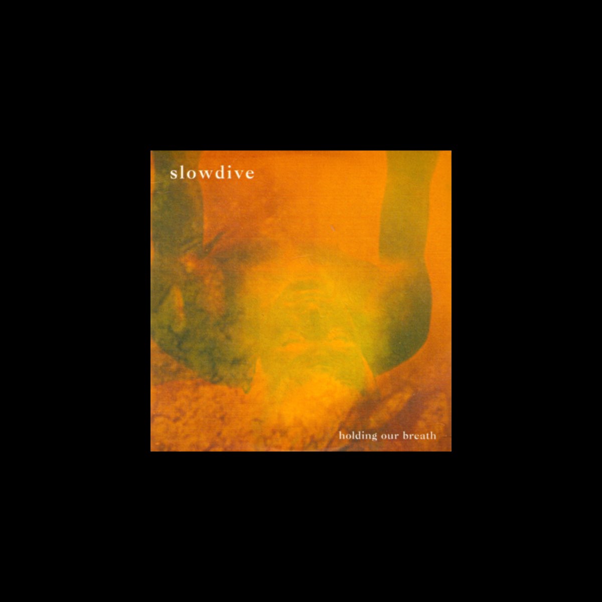 Slowdive Holding Our Breath