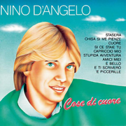 Cose di cuore - Nino D'Angelo