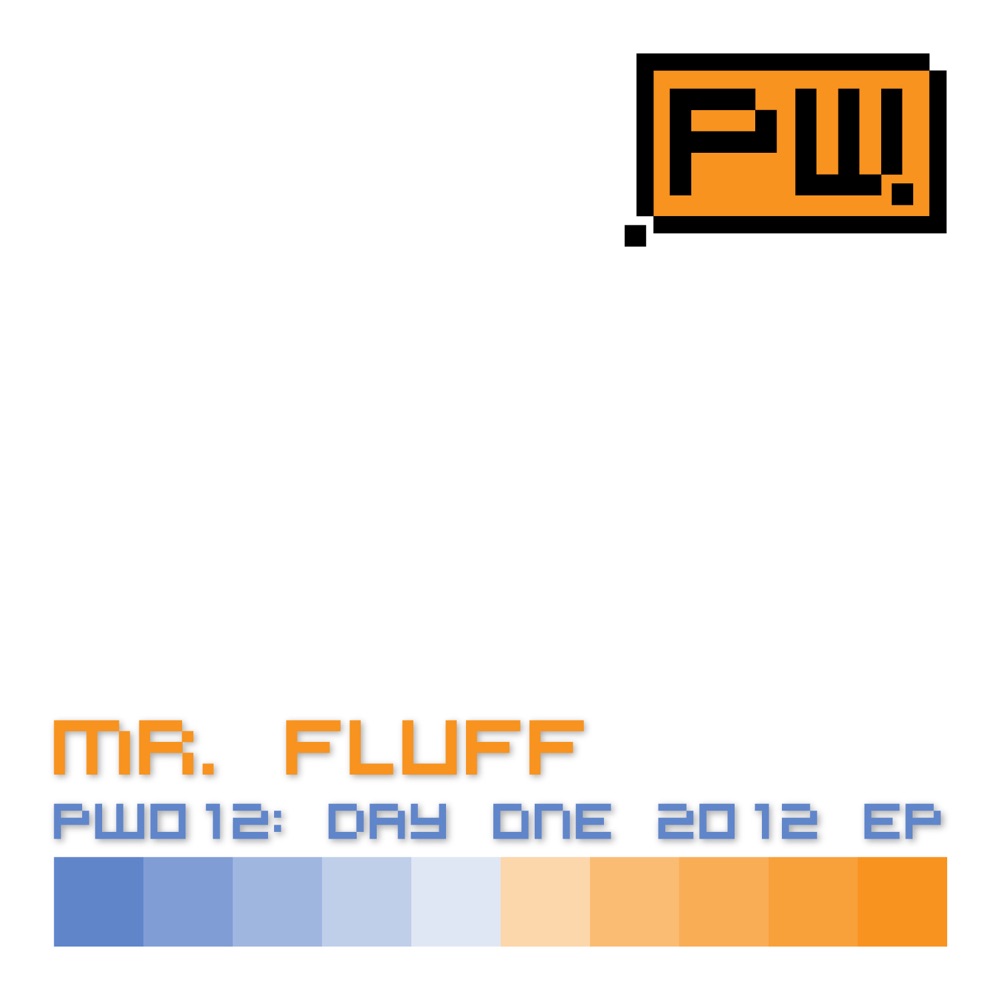 Обложка альбома «Day One 2012 - EP» — Mr. Fluff