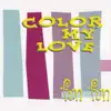 Colour My Love