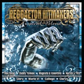 Reggaeton Hitmakers Tropical Blend, 2006