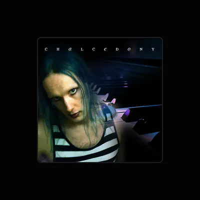 Listen to Chalcedony, watch music videos, read bio, see tour dates & more!