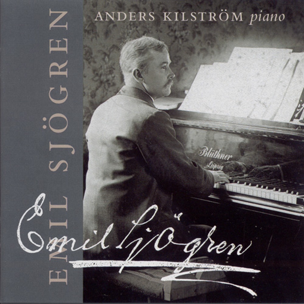 Обложка альбома «Sjögren: Piano Sonata No. 1 - Erotikon - Novelettes» — Anders Kilstrom