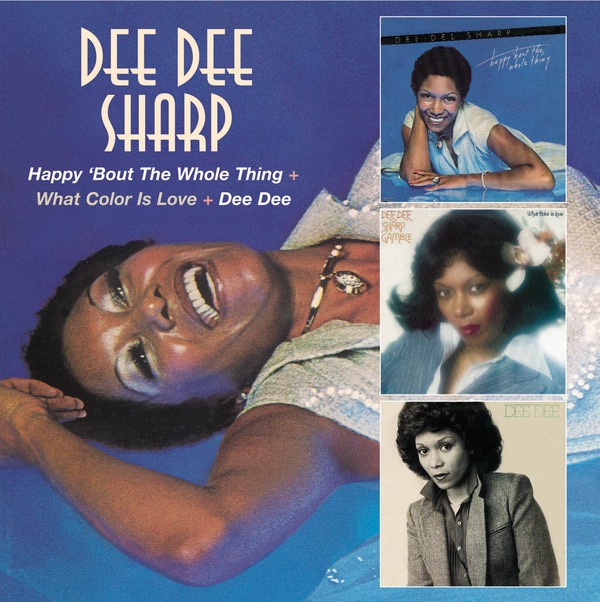 Happy 'Bout the Whole Thing / What Color Is Love? / Dee Dee