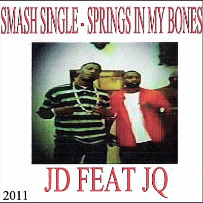 Springs In My Bones (feat. JQ) - Single
