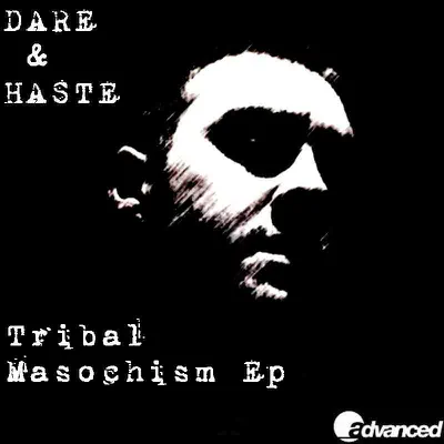 Tribal Masochism - EP - Haste