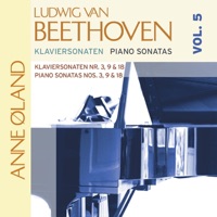 Beethoven: Piano Sonatas, Vol. 5 - Anne Øland