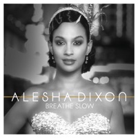 Breathe Slow - EP - Alesha Dixon