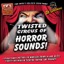 Twisted Circus of Horror Sounds!
