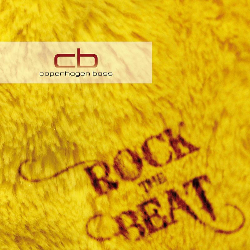 Обложка альбома «Rock the Beat» — Copenhagen Bass